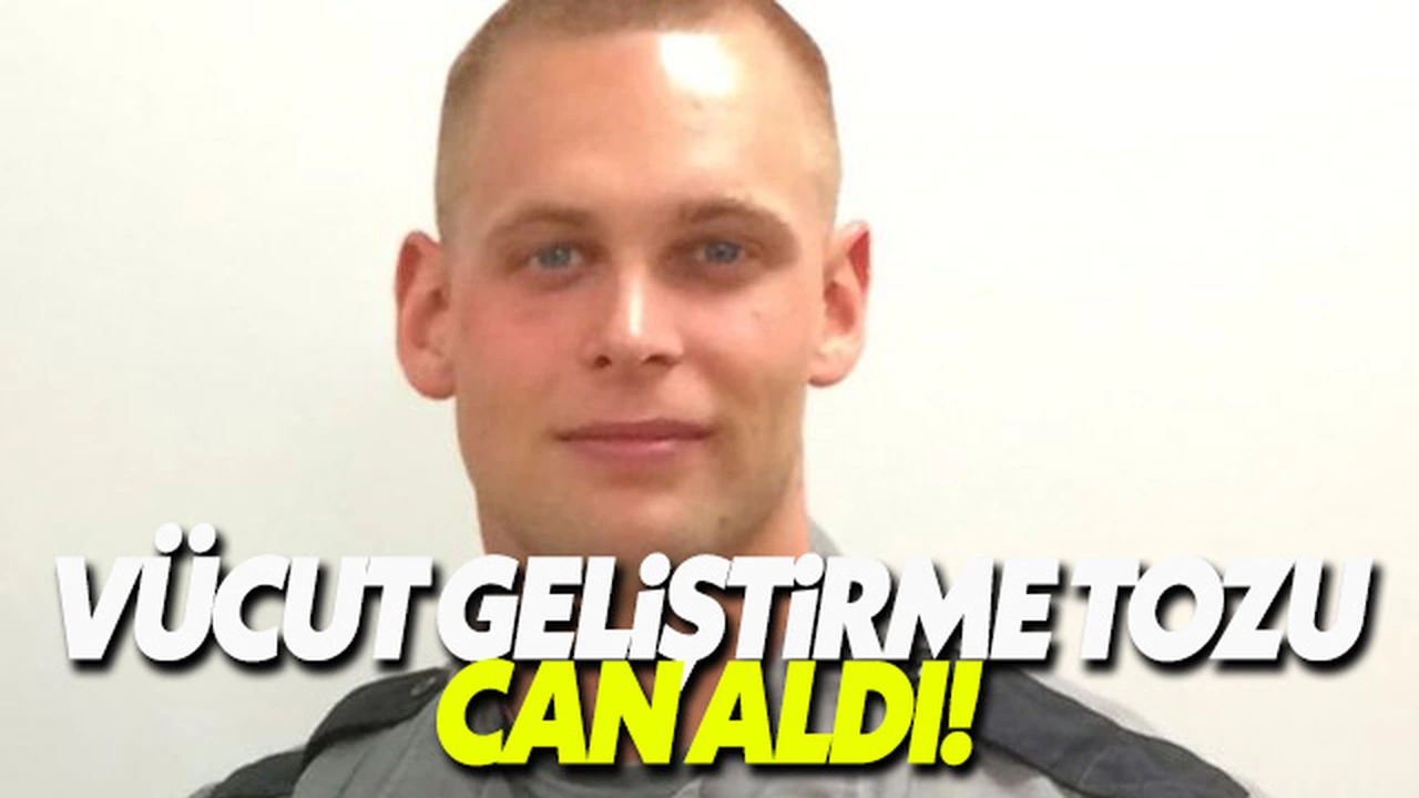 Vücut geliştirme tozları ABD'de can aldı