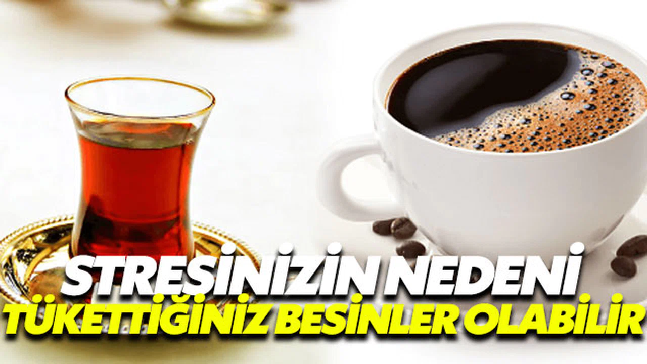 Stresli olmanızın nedeni tükettiğiniz bu besinler olabilir