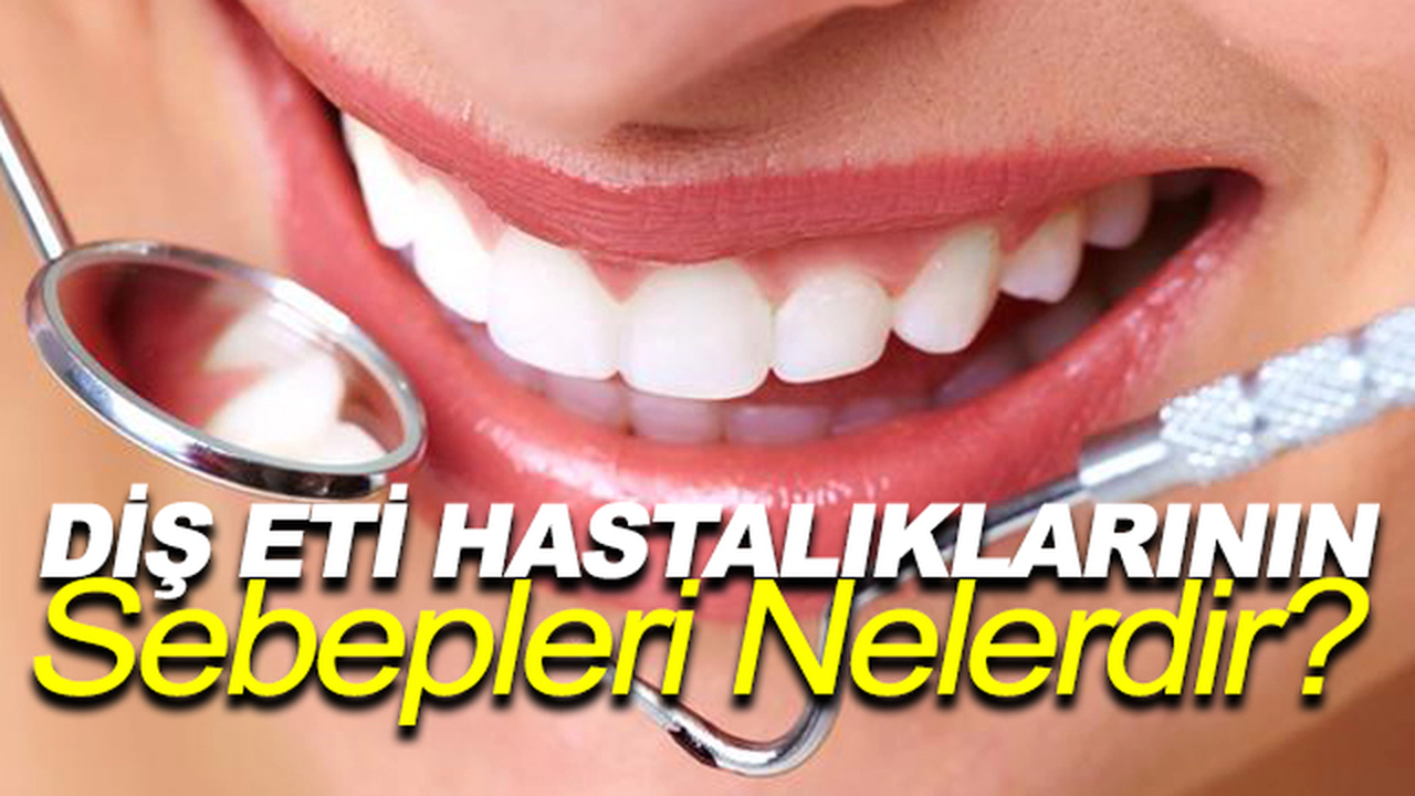 İçimizdeki Düşman; Diş Eti Hastalıkları