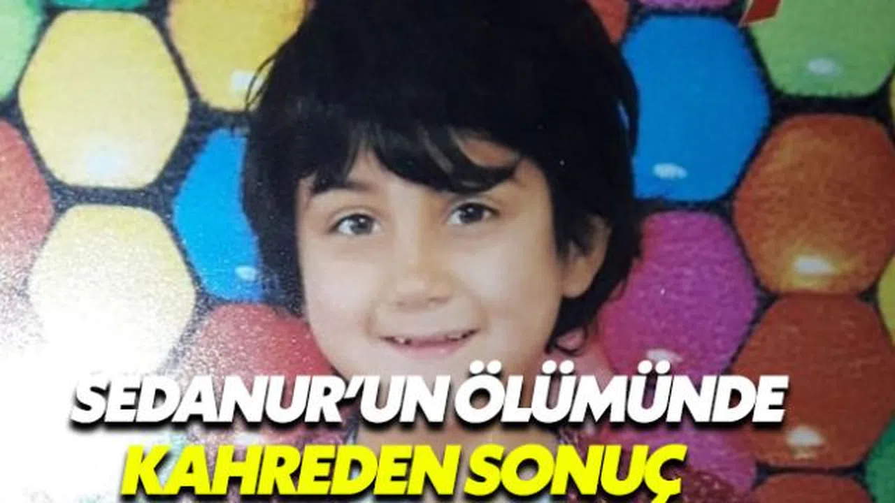 Minik Sedanur'un cenazesinde tecavüz bulgusu