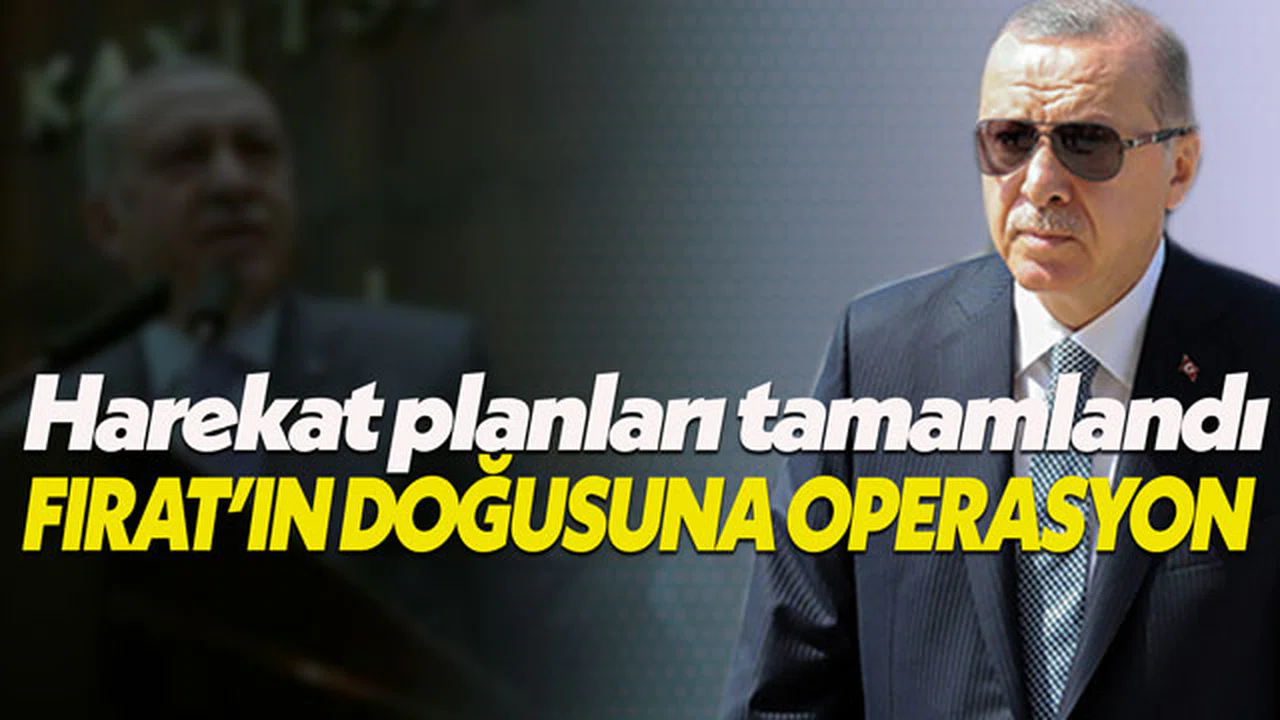 Erdoğan'dan YPG'ye operasyon açıklaması