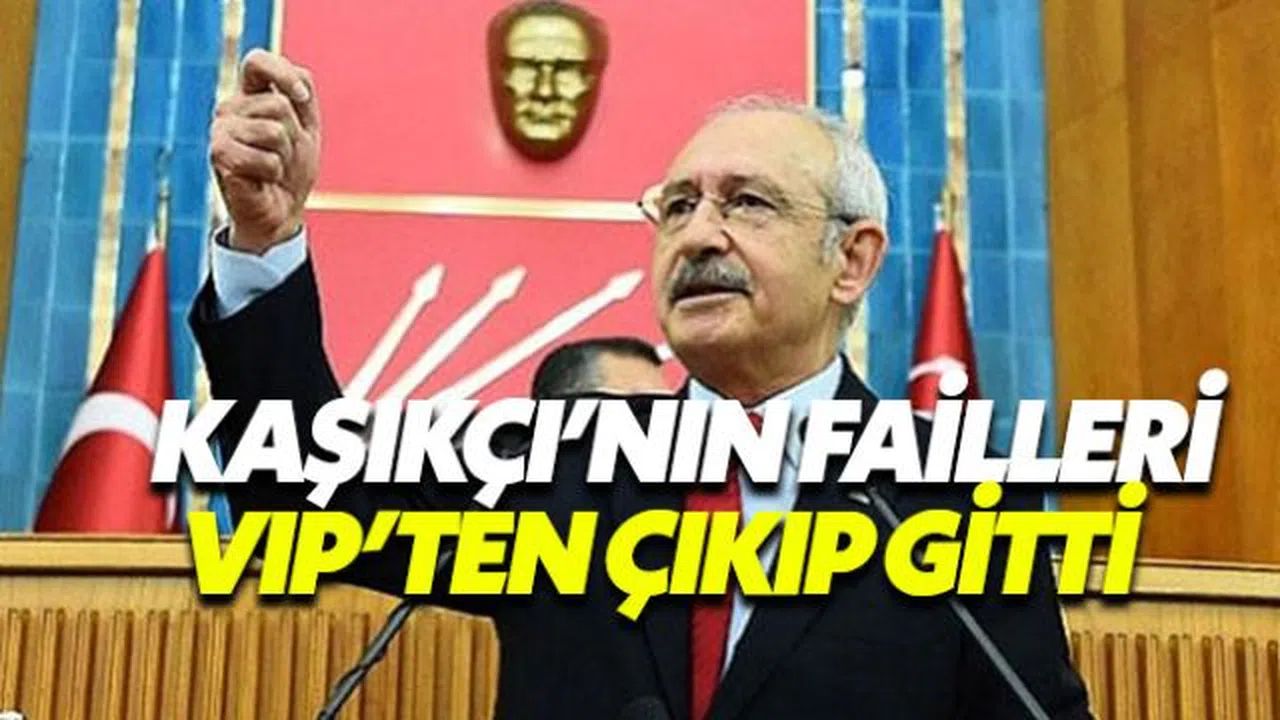 Kılıçdaroğlu: Kaşıkçı'nın katilleri VIP'ten çıkıp gittiler