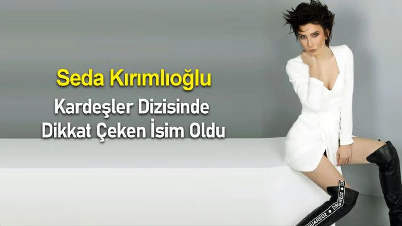 Seda Kırımlıoğlu Setlerin Aranan Yüzü Oldu…