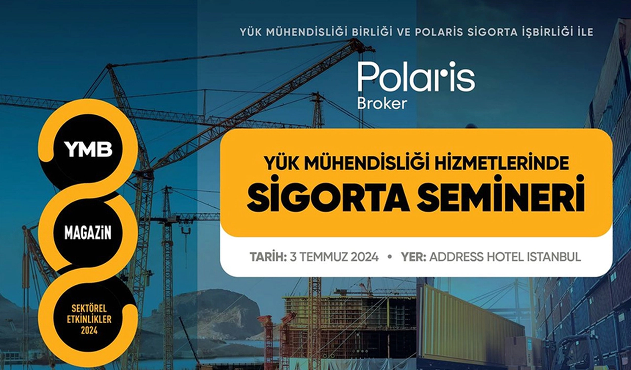 Yük Mühendisliği Hizmetlerinde Sigorta Semineri