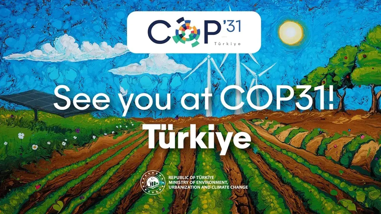 Bakan Kurum'dan Türkiye'nin COP31 Dönem Başkanlığı ve Ev Sahipliği Açıklaması