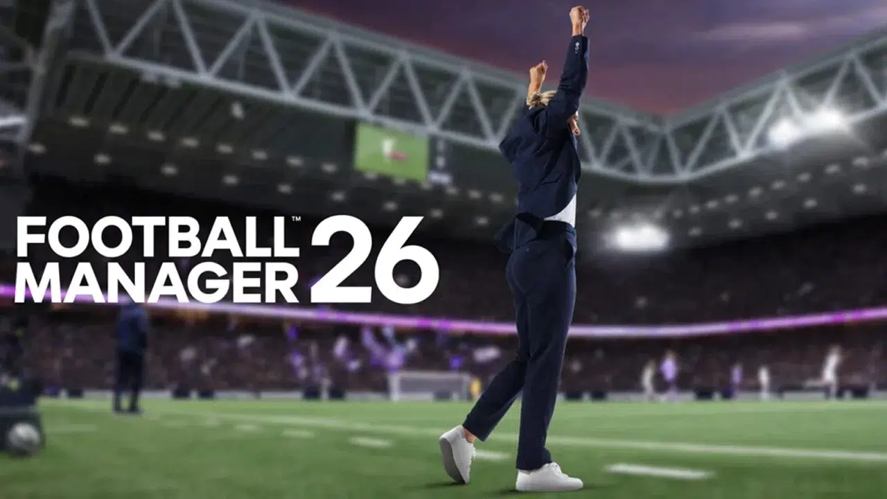 Football Manager 26 Yayınlandı: Fiyatı ve Özellikleriyle Dikkat Çekiyor