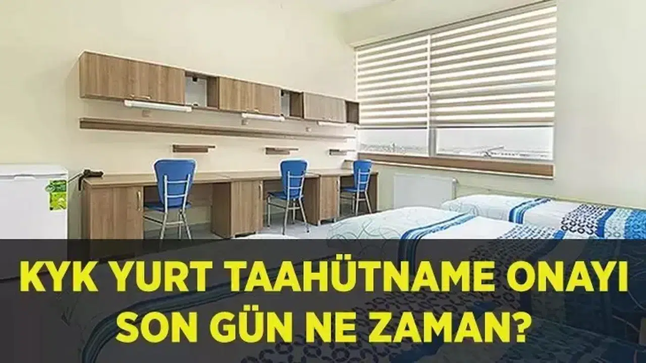 KYK Yurt Taahütname Onay Ekranı ve Son Tarih