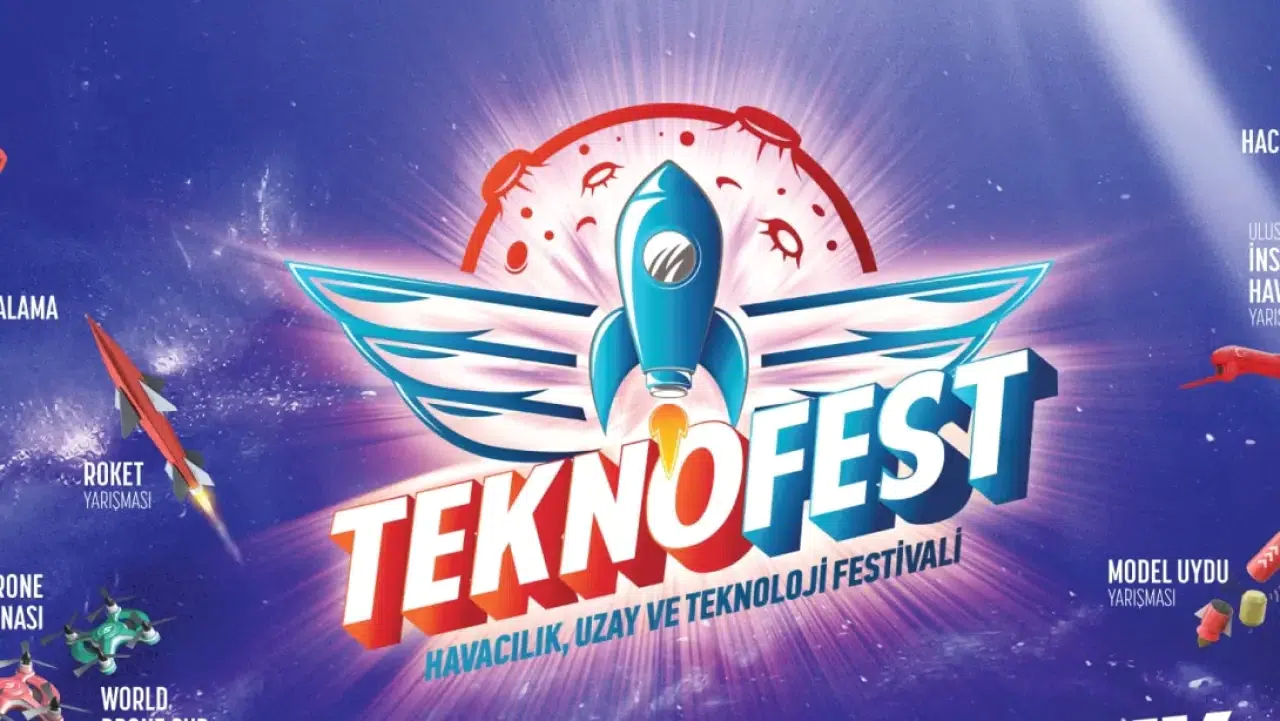 TEKNOFEST’e Gitmeden Önce Bunu Bilin! Ulaşım, Saat, Kayıt Her Şey Burada