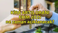 Ekim 2025 Kira Artış Oranı Ne Olacak?
