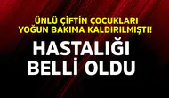 Ünlü Çiftin Çocukları Yoğun Bakıma Kaldırıldı: Hastalığı Belli Oldu