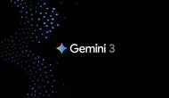 Yeni Özelliği Çok Konuşulacak: Yapay Zeka Modeli Gemini 3 Tanıtıldı
