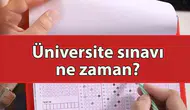 2026 Yükseköğretim Kurumları Sınavı Tarihleri Belli Olacak