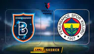 Başakşehir-Fenerbahçe Maçı: Tarih, Saat ve Yayın Bilgileri