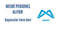 MESKİ İşçi Alımı Yarın Sona Eriyor: 79 Daimi Personel Alınacak