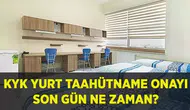 KYK Yurt Taahütname Onay Ekranı ve Son Tarih