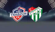 Bursaspor-1461 Trabzon Maçı Ne Zaman Saat Kaçta Hangi Kanalda?