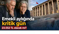 En düşük emekli aylığında kritik gün: Teklif Meclis’te