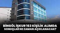 Bingöl İŞKUR 163 Kişilik Alımda Sonuçlar Ne Zaman Açıklanacak?