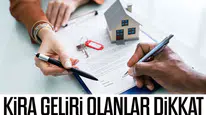 Kira geliri olanlar için son tarih 31 Mart 2026 olarak belirlendi