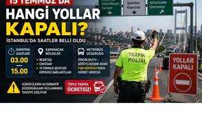 15 Temmuz'da hangi yollar kapalı? İstanbul'da trafik düzenlemesi başladı