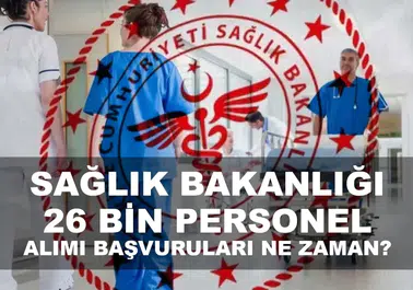 Sağlık bakanlığı 2026 yılında 26 bin 673 personel alımı yapacak mı?