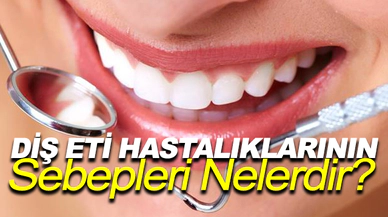 İçimizdeki Düşman; Diş Eti Hastalıkları