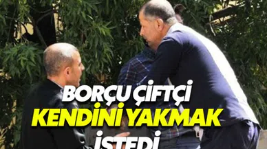 Malatyalı çiftçi borcu nedeniyle kendini yakmak istedi
