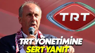Muharrem İnce'den TRT'ye sert yanıt: Hadsizler