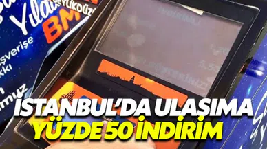 İstanbul'da ulaşım yarı yarıya indirimli