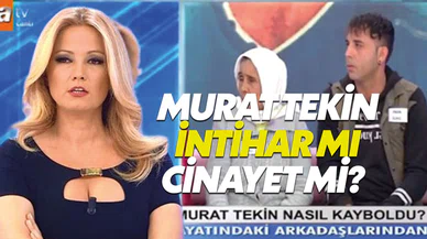 Müge Anlı'da aranan Murat Tekin nasıl öldürüldü intihar mı etti?