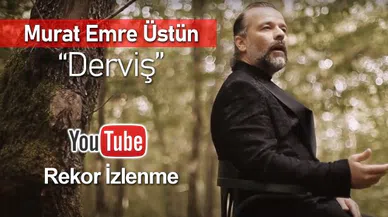 Murat Emre Üstün 'Derviş Der Ki'  İki Yüz Bini Geçti