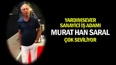 Murat Han Saral Çok Seviliyor...