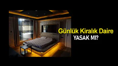Günlük Kiralık Daireler Yasak Mı?