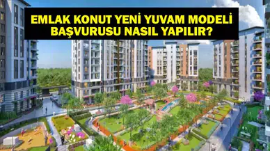 TOKİ Emlak Konut Yeni Yuvam Modeli: Fırsatlar ve Başvuru Süreci
