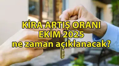 Ekim 2025 Kira Artış Oranı Ne Olacak?