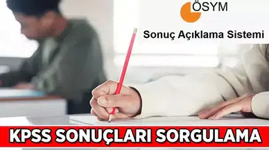KPSS Sınav Sonuçları: Açıklama Tarihleri ve Sorgulama Bilgileri