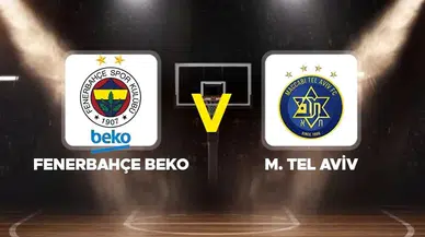 Fenerbahçe Beko - Maccabi Tel Aviv Basketbol Maçı: Tarih, Saat ve Kanal Bilgisi
