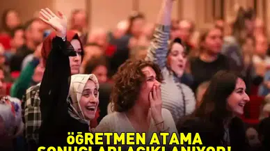 2025 Öğretmen Atama Sonuçları Açıklandı