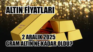 Altın Fiyatları: 2 Aralık 2025 Gram Altın Ne Kadar Oldu?