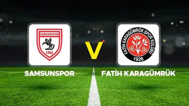 Samsunspor - Fatih Karagümrük Maçı Ne Zaman, Saat Kaçta, Hangi Kanalda?