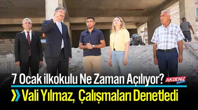 Osmaniye 7 Ocak İlkokulu Eğitime Ne Zaman Açılıyor
