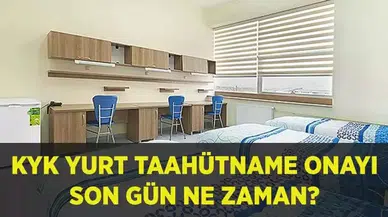 KYK Yurt Taahütname Onay Ekranı ve Son Tarih