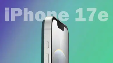 Apple, Uygun Fiyatlı iPhone 17e Modelini Tanıtmaya Hazırlanıyor