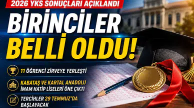 2026 YKS birincileri belli oldu: 11 öğrenci zirvede