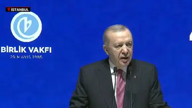 Cumhurbaşkanı Erdoğan'dan Birlik Vakfı'nın 40. Yılına Dair Açıklamalar
