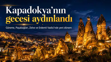 Göreme, Paşabağları, Zelve ve Erdemli Vadisi kontrollü ışıkla gece ziyaretine hazırlanıyor