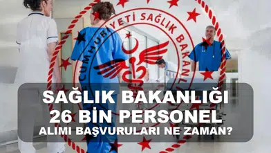 Sağlık bakanlığı 2026 yılında 26 bin 673 personel alımı yapacak mı?