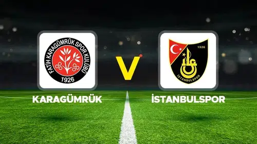 Karagümrük - İstanbulspor Maçı Ne Zaman, Hangi Kanalda, Saat Kaçta? Ziraat Türkiye Kupası Maçı!