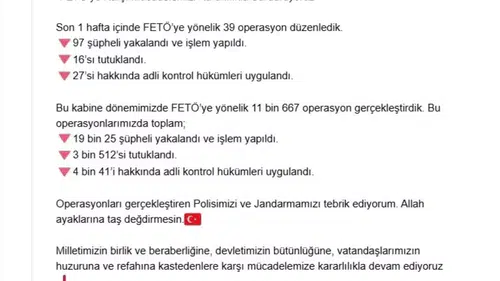 İçişleri Bakanı Yerlikaya: FETÖ'ye Yönelik 39 Operasyon Düzenlendi