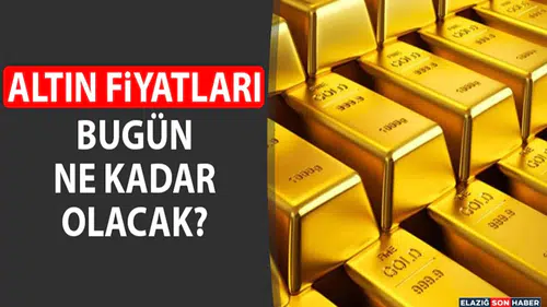 12 Ocak 2026 Altın Fiyatları Ne Kadar?